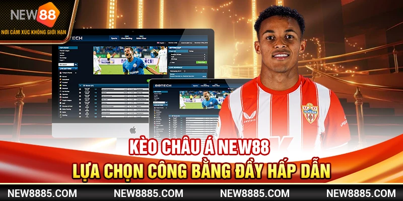Kèo Châu Á New88 - Lựa Chọn Công Bằng Đầy Hấp Dẫn