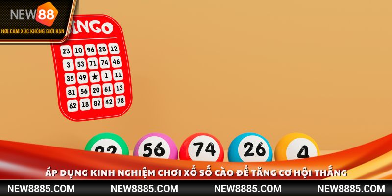 Áp dụng kinh nghiệm chơi xổ số cào để tăng cơ hội thắng