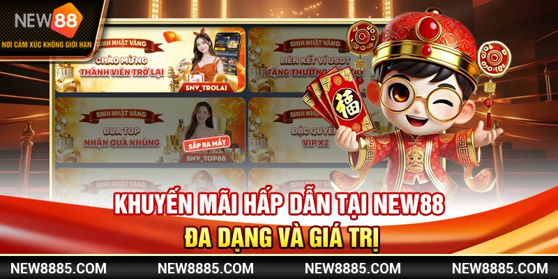 Khuyến mãi hấp dẫn tại NEW88 đa dạng và giá trị